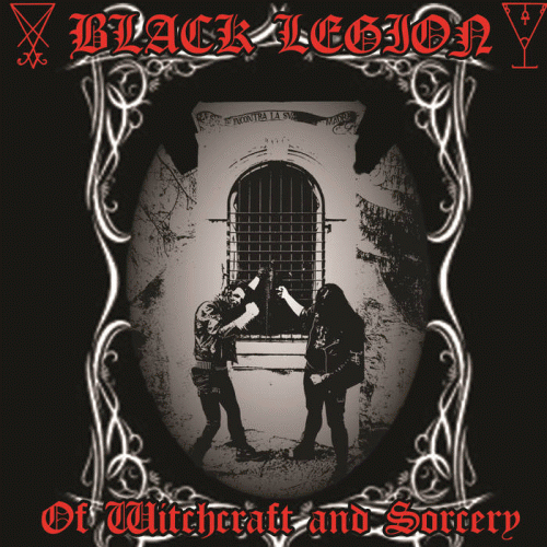 Black Legion (ITA) : Of Witchcraft and Sorcery